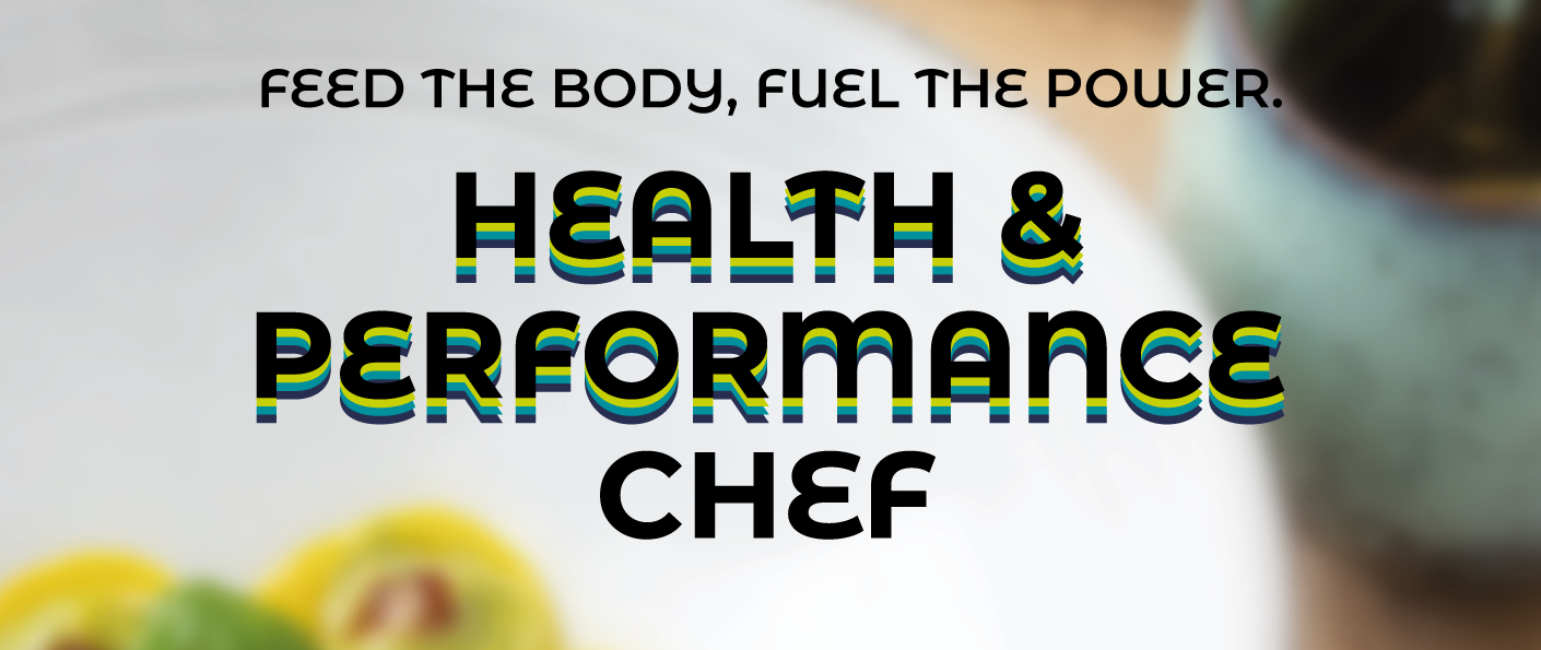 NEW | Master Health & Performance Chef